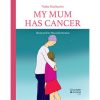 <div class="anwr-bk-title">MY MUM HAS CANCER</div><div class="anwr-bk-auth">  تأليف: Nuha Hachache</div>