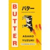 <div class="anwr-bk-title">Butter</div><div class="anwr-bk-auth"> Author: Asako Yuzuki</div>