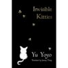 <div class="anwr-bk-title">Invisible Kitties</div><div class="anwr-bk-auth"> Author: Yu Yoyo</div>