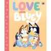 <div class="anwr-bk-title">Bluey: Love from Bluey</div><div class="anwr-bk-auth"> Author: Bluey</div>