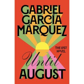 <div class="anwr-bk-title">Until August</div><div class="anwr-bk-auth"> Author: Gabriel Garcia Marquez</div>