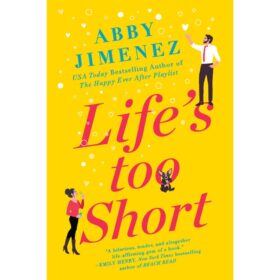 <div class="anwr-bk-title">Life's Too Short</div><div class="anwr-bk-auth"> Author: Abby Jimenez</div>