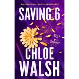 <div class="anwr-bk-title">Saving 6</div><div class="anwr-bk-auth"> Author: Chloe Walsh</div>