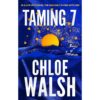 <div class="anwr-bk-title">Taming 7</div><div class="anwr-bk-auth"> Author: Chloe Walsh</div>