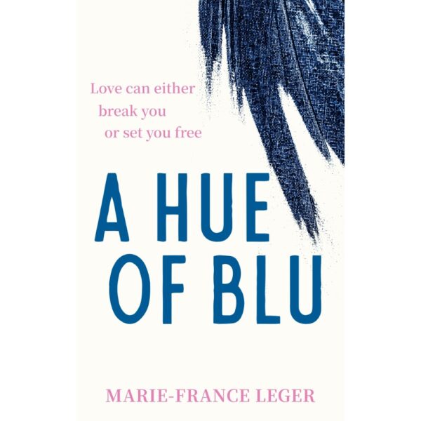 <div class="anwr-bk-title">A Hue of Blu.</div><div class="anwr-bk-auth"> Author: Marie-France Leger</div>