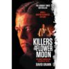 <div class="anwr-bk-title">Killers of the Flower Moon</div><div class="anwr-bk-auth"> Author: David Grann</div>