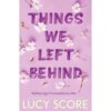 <div class="anwr-bk-title">Things We Left Behind</div><div class="anwr-bk-auth"> Author: Lucy Score</div>