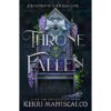 <div class="anwr-bk-title">Throne of the Fallen</div><div class="anwr-bk-auth"> Author: Kerri Maniscalco</div>