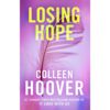 <div class="anwr-bk-title">LOSING HOPE         </div><div class="anwr-bk-auth"> Author: Colleen Hoover</div>