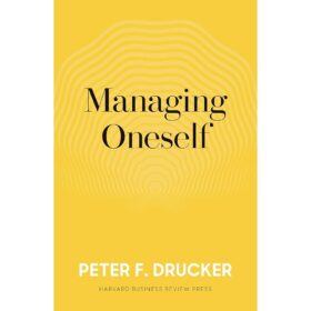 <div class="anwr-bk-title">Managing Oneself</div><div class="anwr-bk-auth"> Author: Peter F. Drucker</div>