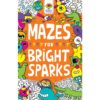 <div class="anwr-bk-title">Mazes for Bright Sparks </div><div class="anwr-bk-auth"> Author: Dr. Gareth Moore</div>