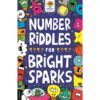 <div class="anwr-bk-title">Number Riddles for Bright Sparks (8) </div><div class="anwr-bk-auth"> Author: Dr. Gareth Moore</div>