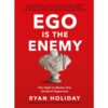 <div class="anwr-bk-title">Ego is the Enemy</div><div class="anwr-bk-auth"> Author: Ryan Holiday</div>