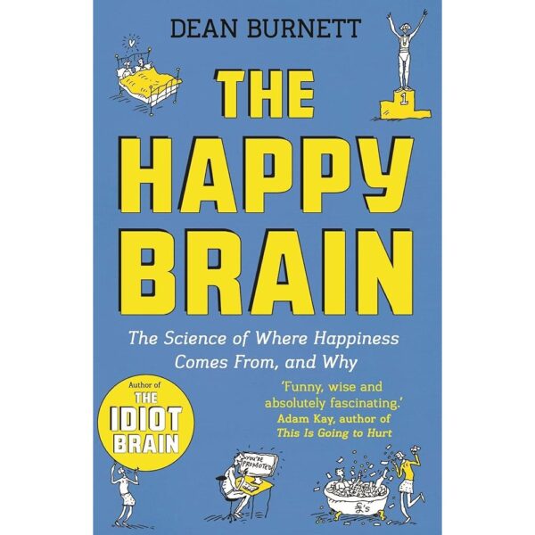 <div class="anwr-bk-title">The Happy Brain</div><div class="anwr-bk-auth"> Author:  Dean Burnett </div>