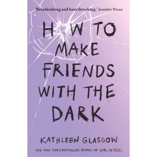 <div class="anwr-bk-title">How to Make Friends with the Dark</div><div class="anwr-bk-auth"> Author: Kathleen Glasgow</div>