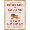 <div class="anwr-bk-title">Courage Is Calling </div><div class="anwr-bk-auth"> Author: Ryan Holiday</div>