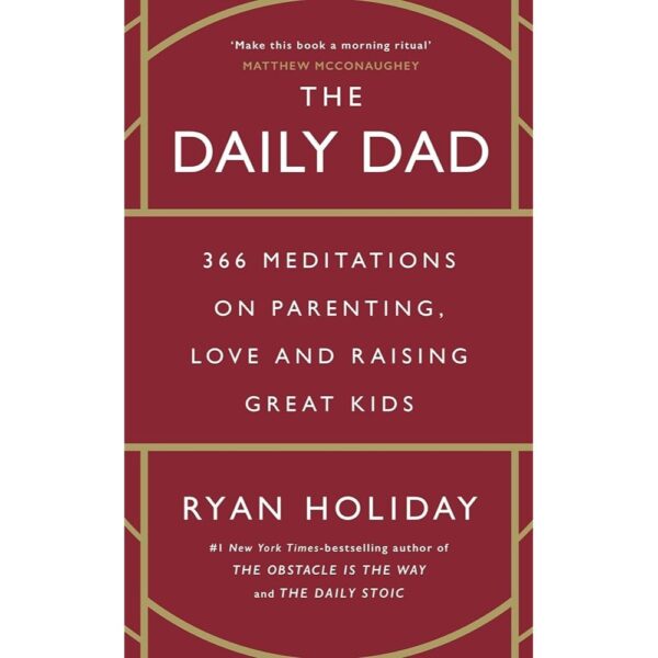 <div class="anwr-bk-title">The Daily Dad</div><div class="anwr-bk-auth"> Author: Ryan Holiday</div>