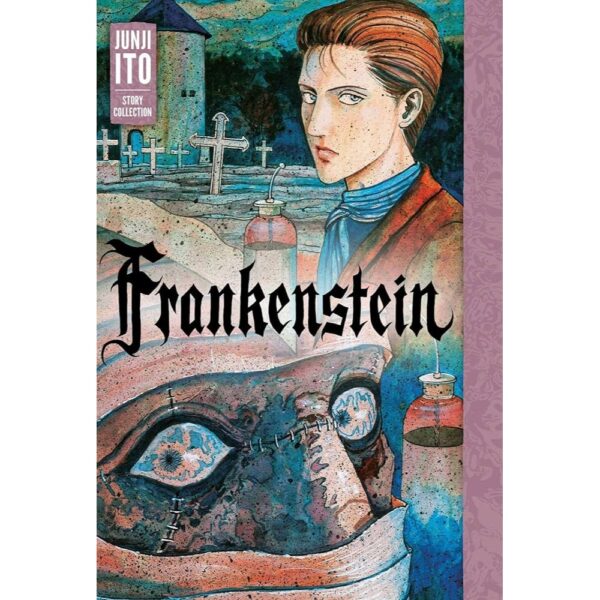 <div class="anwr-bk-title">Frankenstein: Junji Ito Story Collection</div><div class="anwr-bk-auth"> Author: Junji Ito</div>